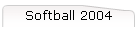 Softball 2004